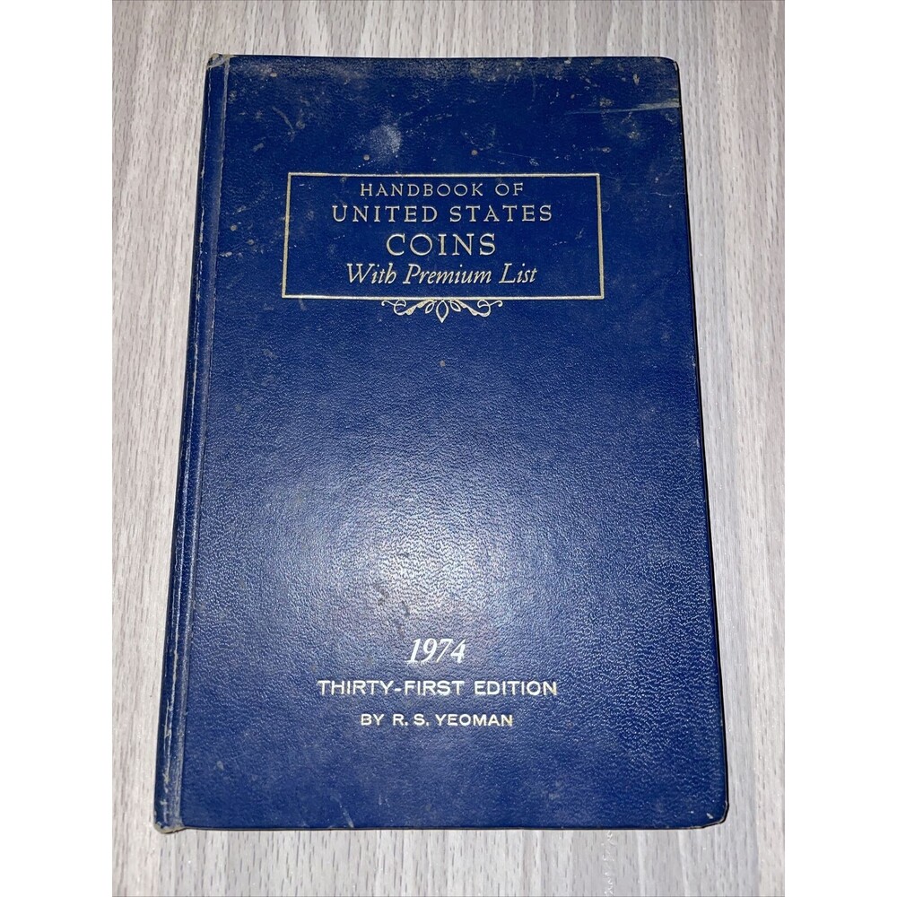 Vintage 1974 Handbook Of United States Coins With Premium List R.S. Yeoman